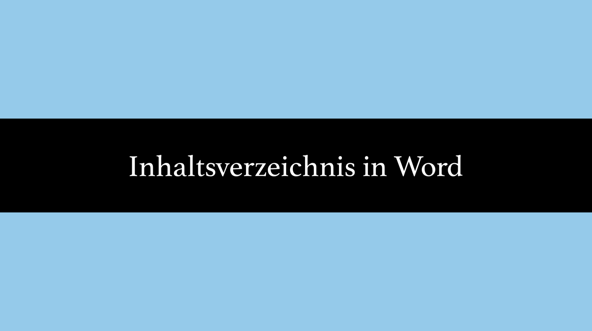 Ein Inhaltsverzeichnis In Word Erstellen Edv Tipps Tricks