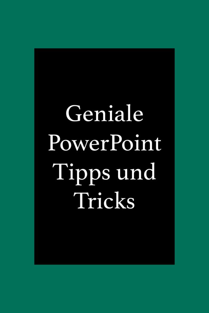 PowerPoint Präsentationen schneller und einfacher erstellen mit diesen Tipps und Tricks.