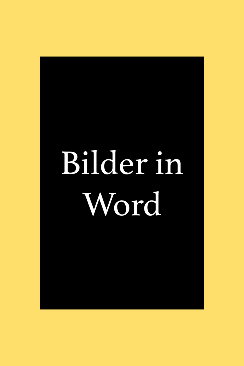 Bilder in Word Einfügen, frei bewegen, zuschneiden