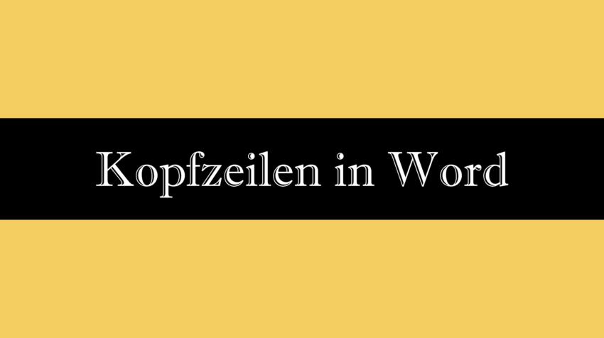 Kopfzeilen in Word