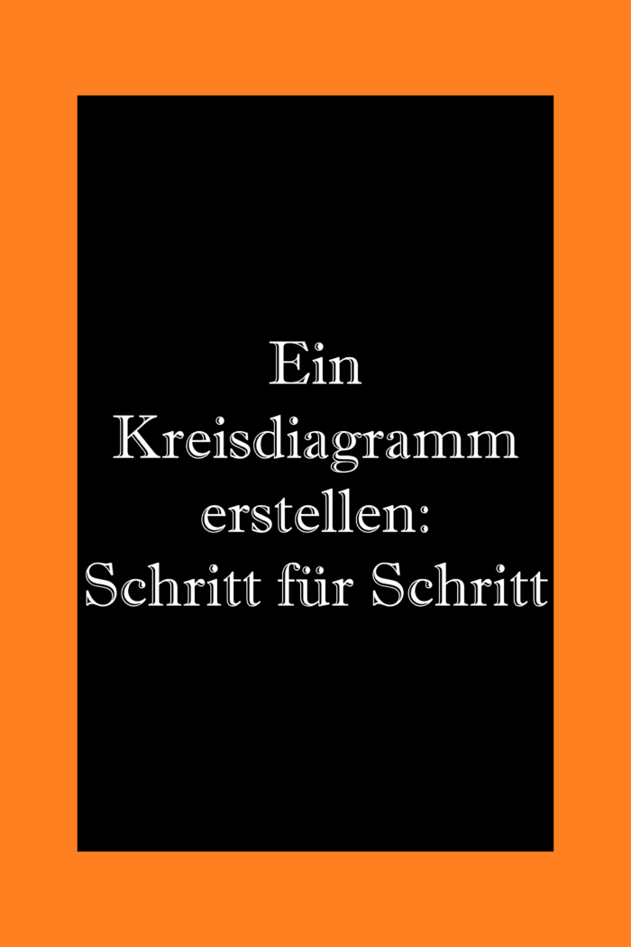 Ein Kreisdiagramm erstellen in Excel