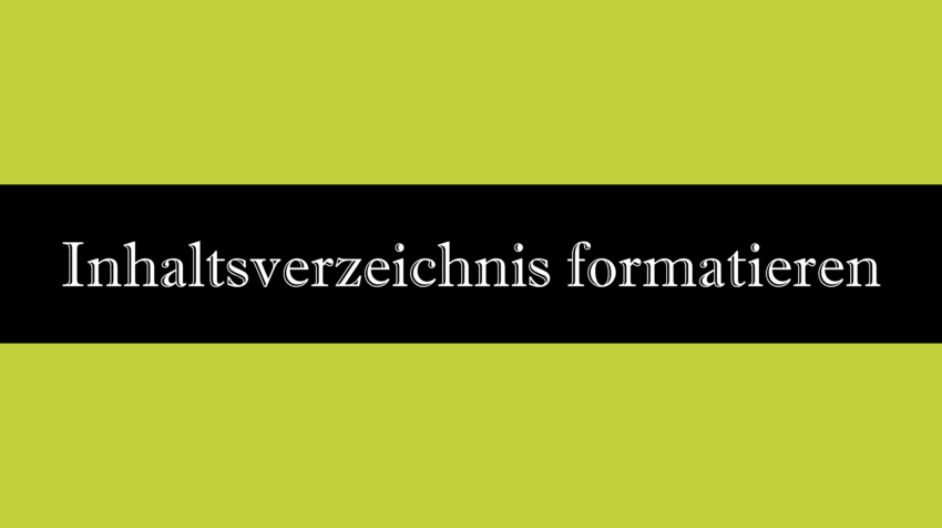 word inhaltsverzeichnis formatieren