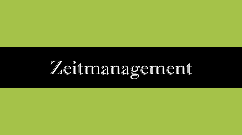 zeitmanagement