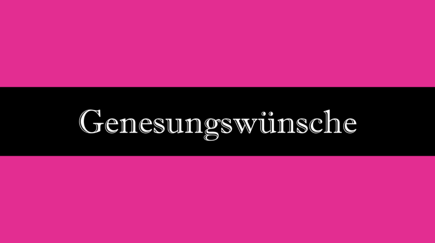Genesungswünsche