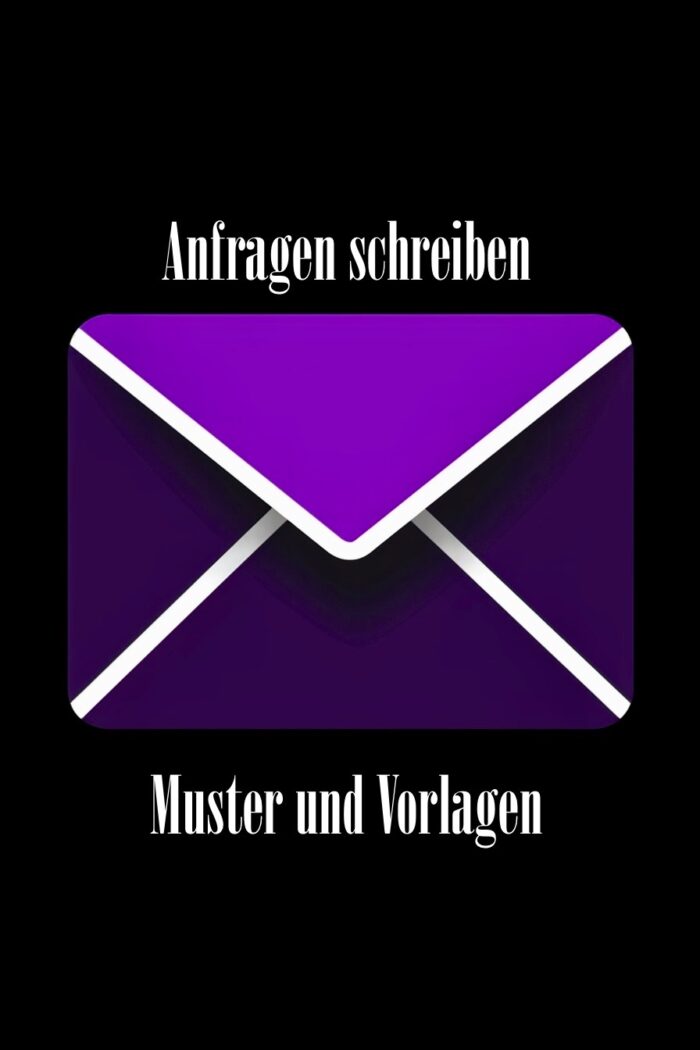 Anfragen schreiben: Muster, Vorlagen