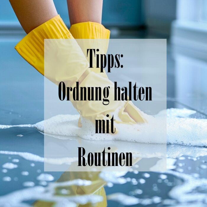Tipps Ordnung halten