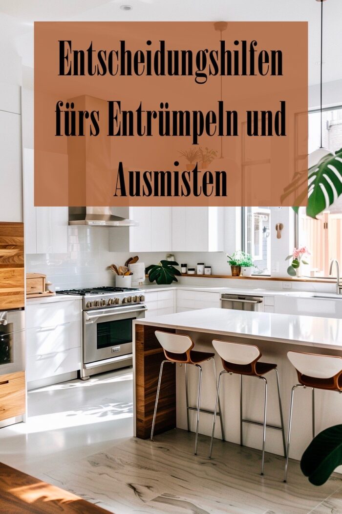 Entscheidungshilfen fürs Entrüpeln und Ausmisten