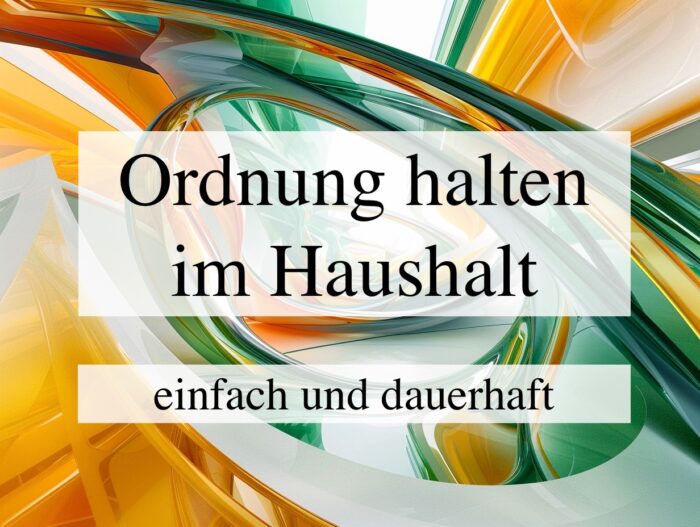 Ordnung halten Haushalt
